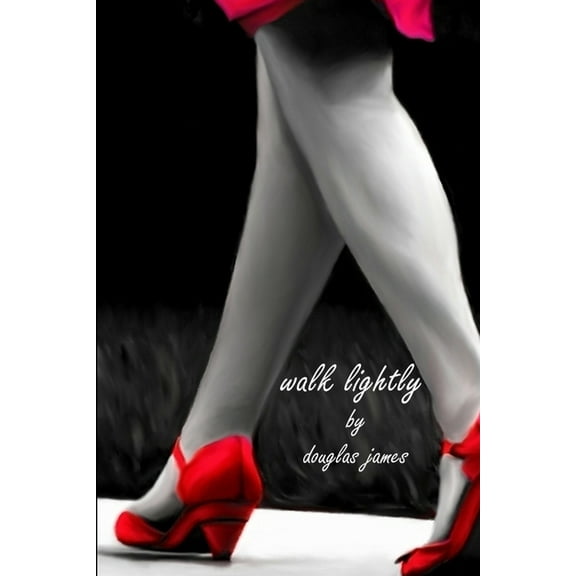 Walk Lightly, (Paperback)