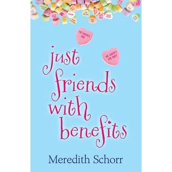 Pre-Owned Just Friends With Benefits (Paperback) 1620151588 9781620151587
