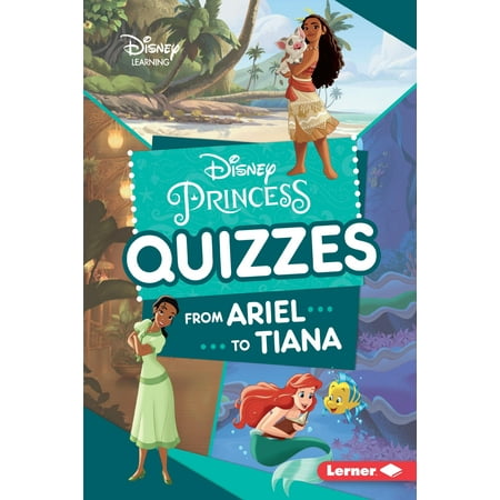 Disney Princess Quizzes : From Ariel to Tiana