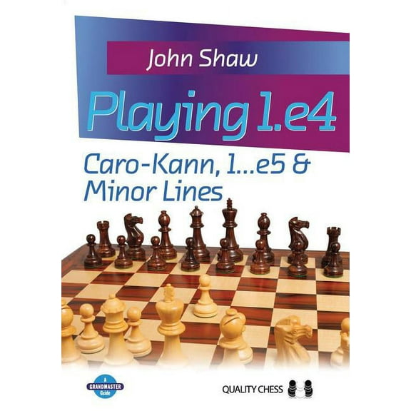 Grandmaster Guide: Playing 1.e4: Caro-Kann, 1...e5 & Minor Lines (Paperback)