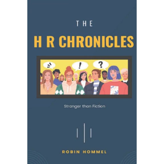 The H R Chronicles: Stranger than Fiction, (Paperback)