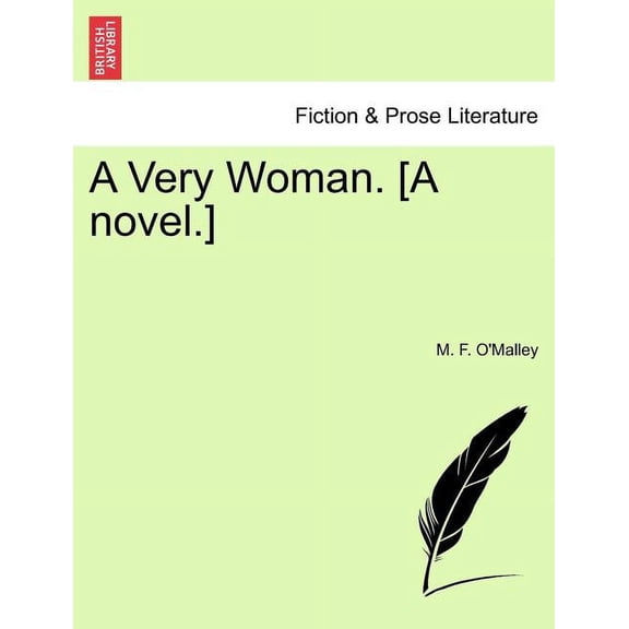 A Very Woman. [A Novel.]