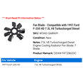 thumbnail image 2 of Fan Blade - Compatible with 1997 Ford F-250 HD 7.3L V8 Turbocharged Diesel, 2 of 2