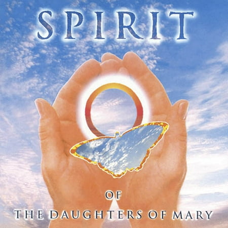 Spirit Of The Daughters Of Mary
