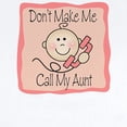 thumbnail image 2 of CafePress - Don't Make Me Call My Aunt Girl Cute - Baby Light Bodysuit, Size Newborn - 24 Months, 2 of 4