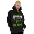 thumbnail image 4 of Hunters Do Anything for a Buck Pun Hoodie Sweatshirt Women Men Brisco Brands M, 4 of 6