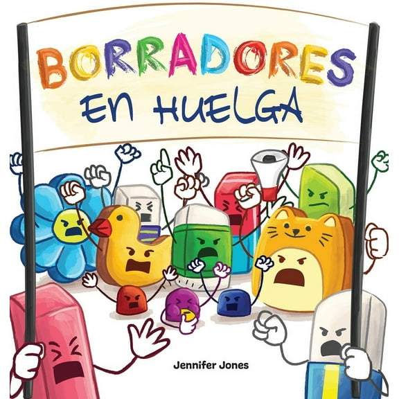 On Strike Borradores en Huelga: Un libro infantil divertido, con rimas, para leer en voz alta para preescolar, jardín de infantes,, (Hardcover)