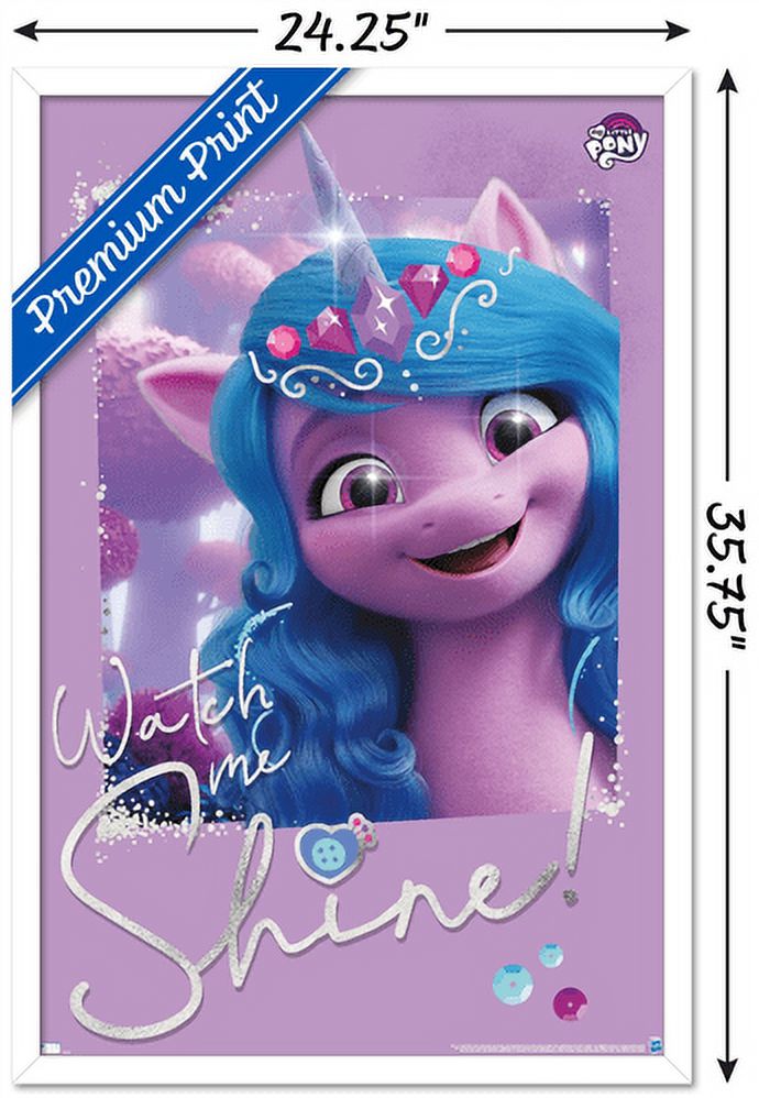 My Little Pony 2 - Watch Me Shine Wall Poster, 22.375" x 34", Framed