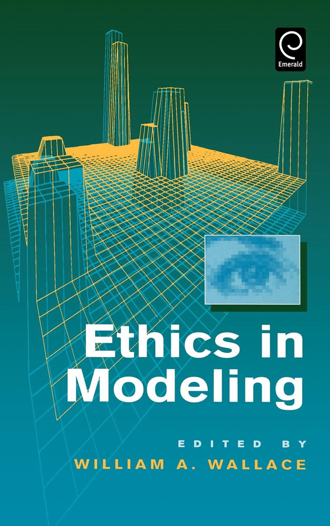 0 Ethics in Modeling (Hardcover)