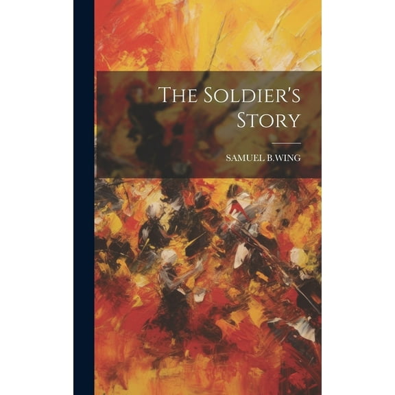 The Soldier's Story (Hardcover)