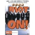 thumbnail image 1 of Riot On! (2004) ( Riot-On! Sex Lies & Mobile Phones ) [ NON-USA FORMAT, PAL, Reg.0 Import - Australia ], 1 of 1