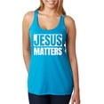 thumbnail image 1 of Jesus Matters Christian Love God Church | Womens Inspirational/Christian Premium Tri-Blend Racerback Tank Top, Vintage Turquoise, Medium, 1 of 3