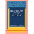 thumbnail image 1 of Pre-Owned Great Figures of the Wild West (Library Binding) 9780816025763, 1 of 1