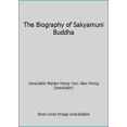 thumbnail image 1 of Pre-Owned The Biography of Sakyamuni Buddha (Hardcover) 1932293868 9781932293869, 1 of 1