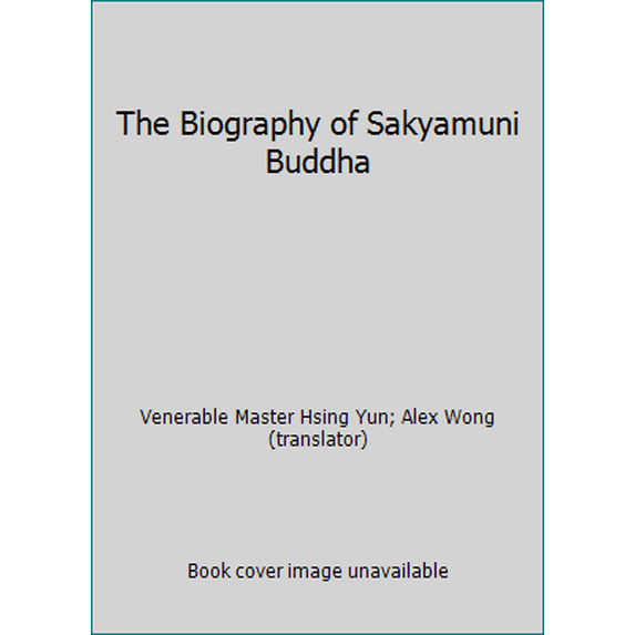 Pre-Owned The Biography of Sakyamuni Buddha (Hardcover) 1932293868 9781932293869