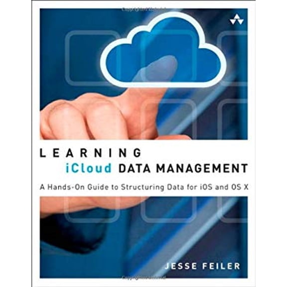 Pre-Owned Learning: Learning iCloud Data Management: A Hands-On Guide to Structuring Data for iOS and OS X (Paperback)