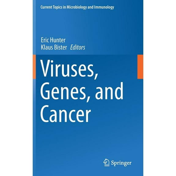 Current Topics in Microbiology and Immmu Viruses, Genes, and Cancer, Book 407, (Hardcover)