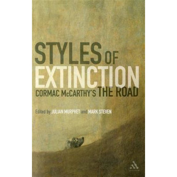 Pre-Owned Styles of Extinction: Cormac McCarthy's the Road (Paperback)