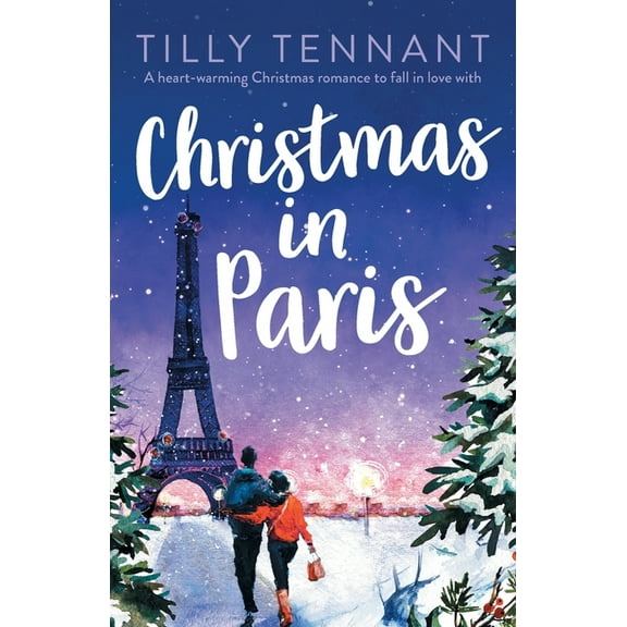 Christmas in Paris: A heart-warming Christmas romance to fall in love with, (Paperback)