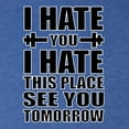 thumbnail image 5 of Wild Bobby I Hate You I Hate This Place See You Tomorrow Gym/Workout Women Tri-Blend Racerback Tank Top, Vintage Royal, Small, 5 of 5