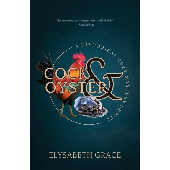 The Cock & Oyster Historical Cozy Mystery: A Historical Cozy Mystery Series, (Paperback)