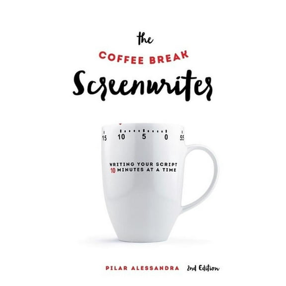 The Coffee Break Screenwriter (Paperback)