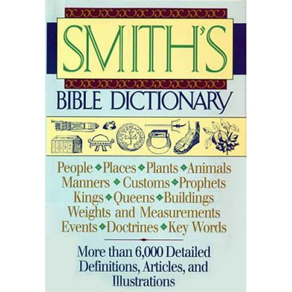 Pre-Owned Smith's Bible Dictionary (Hardcover) 0785212221 9780785212225