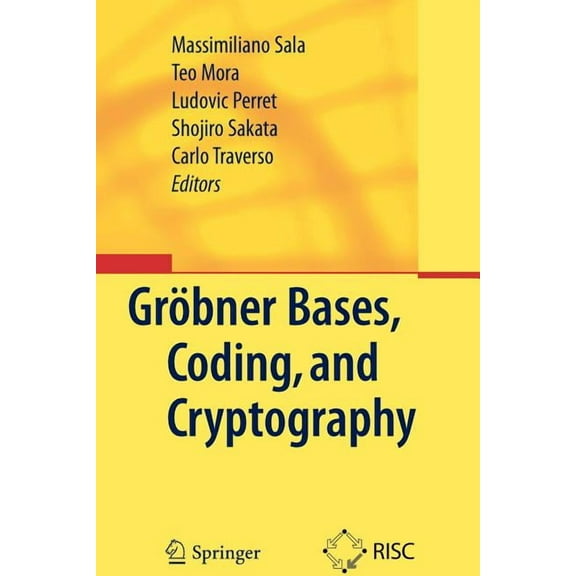 Gröbner Bases, Coding, and Cryptography, (Paperback)
