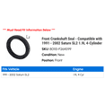 thumbnail image 2 of Front Crankshaft Seal - Compatible with 1991 - 2002 Saturn SL2 1.9L 4-Cylinder - National, 2 of 2