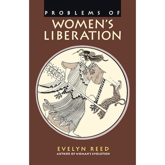 Pre-Owned Problems of Women's Liberation (Paperback) 0873481674 9780873481670