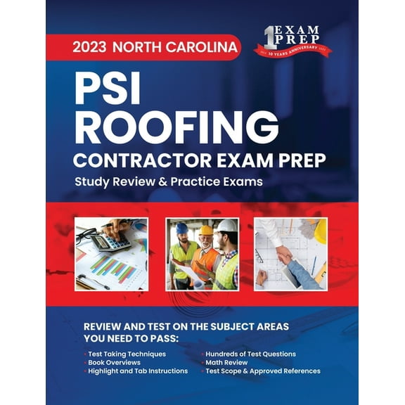 2023 North Carolina PSI Roofing Contractor Exam Prep: 2023 Study Review & Practice Exams