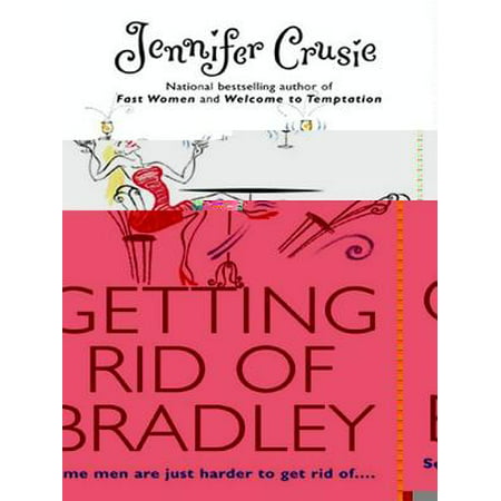 GETTING RID OF BRADLEY - eBook (Best Way To Get Rid Of Love Handles Men)