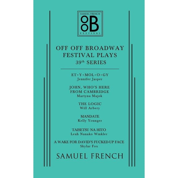 Off Off Broadway Festival Plays, 39th Series, (Paperback)
