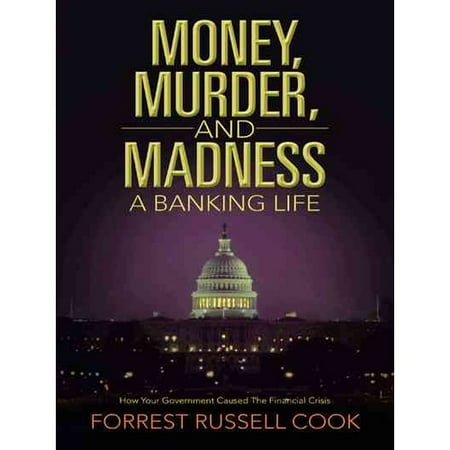Money, Murder, and Madness: A Banking Life