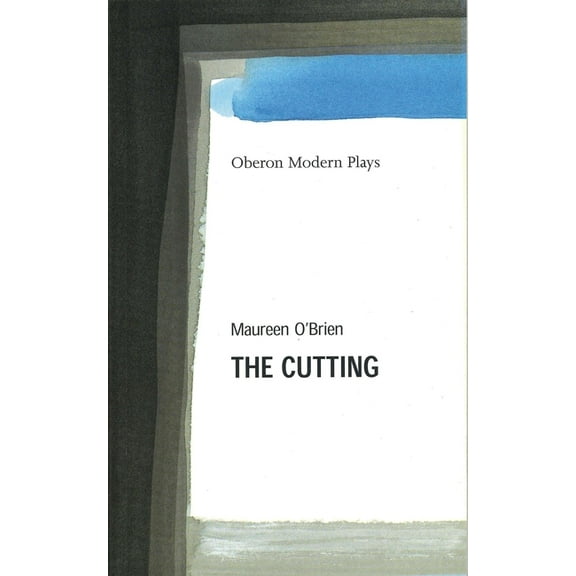 Oberon Modern Plays: The Cutting (Paperback)