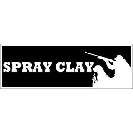SPRAY CLAY Sticker Decal(gun shotgun shooting skeet) Size: 3 x 9 (Best 12 Gauge Shotgun For Skeet Shooting)