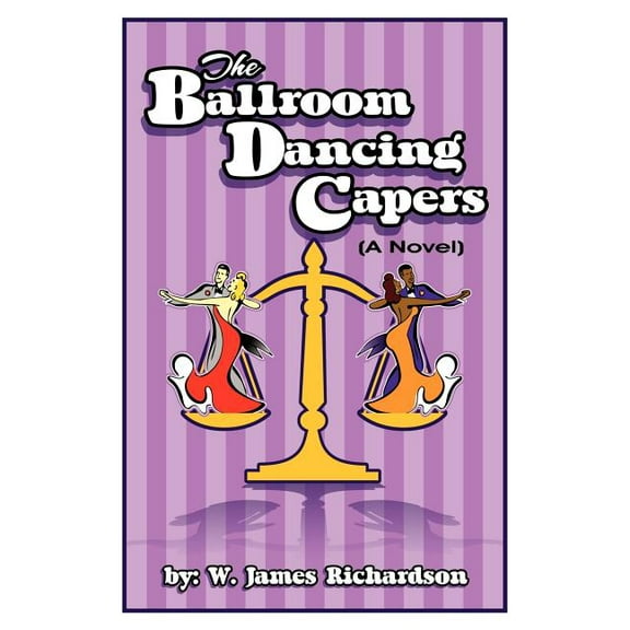 The Ballroom Dancing Capers (Paperback)