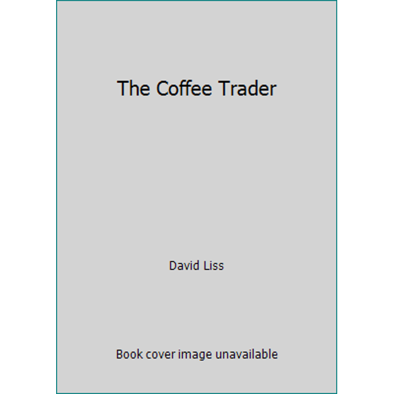 Pre-Owned The Coffee Trader (Paperback) 0349115001 9780349115009
