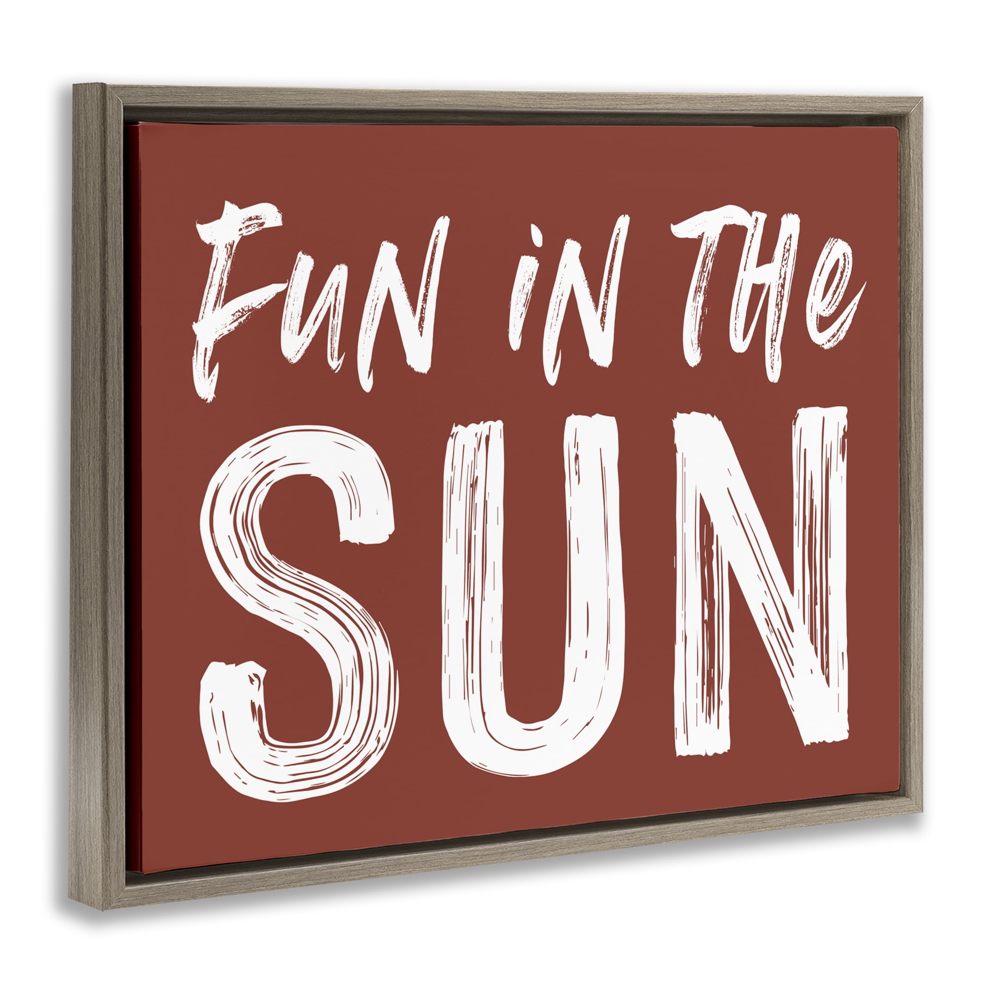 Fun In Sun Brown Sentiment Brown Framed Floater Canvas Wall Art, design by Lettered and Lined