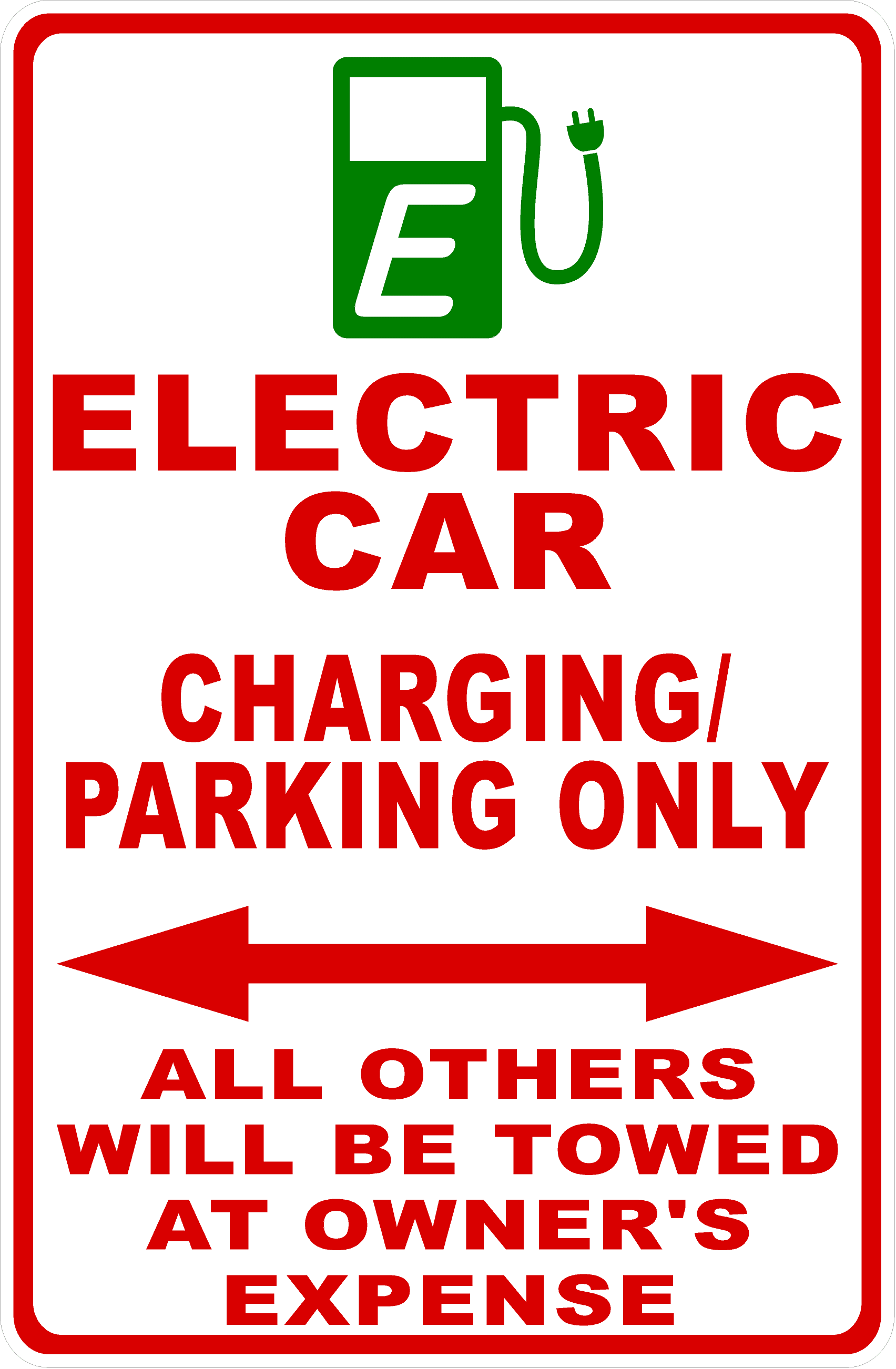 Electric Car Parking Charging Only Sign. All Others Towed - Walmart.com
