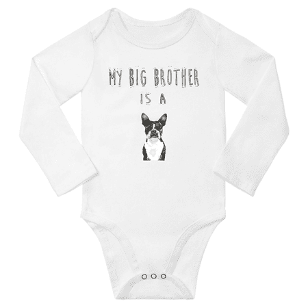 

My Big Brother is a Boston Terrier Dog Funny Announcement Baby Long Sleeve Bodysuit Unisex (White 6-12M)