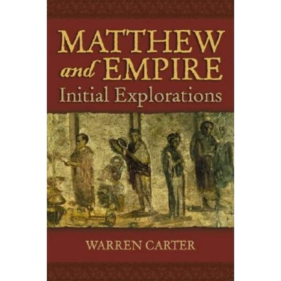 Matthew and Empire, (Paperback)