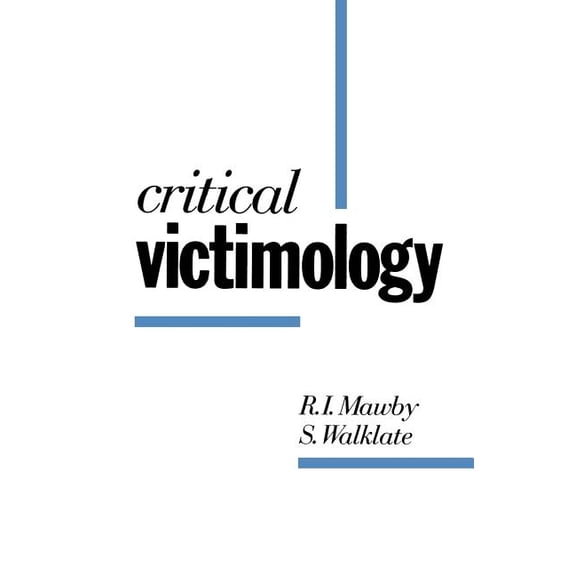 Critical Victimology: International Perspectives, (Paperback)