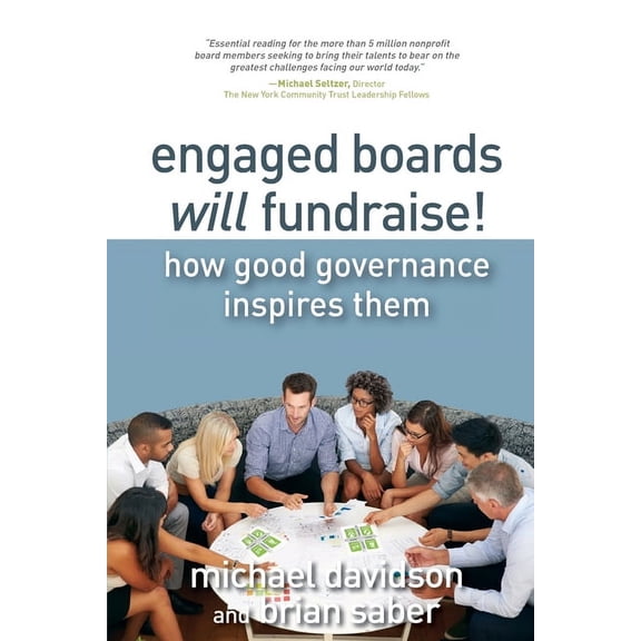 Engaged Boards Will Fundraise!, (Paperback)