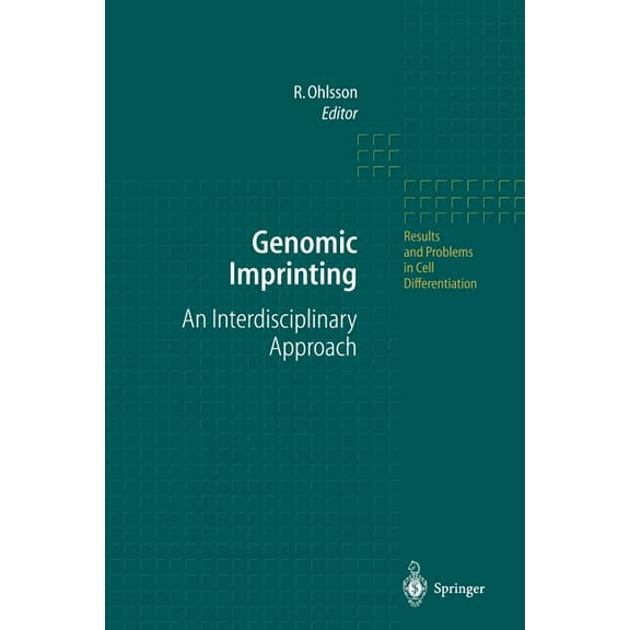 Results and Problems in Cell Differentia Genomic Imprinting: An Interdisciplinary Approach, Book 25, (Paperback)