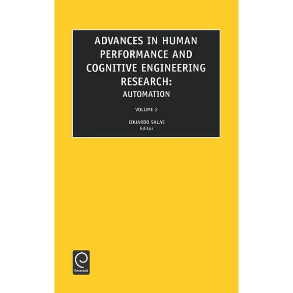 Advances in Human Performance and Cognit Automation, Book 2, (Hardcover)