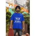 thumbnail image 3 of Adult Cotton T-Shirt - I Have Two Titles: DAD  PAPA and I Rock Them Both, 3 of 5