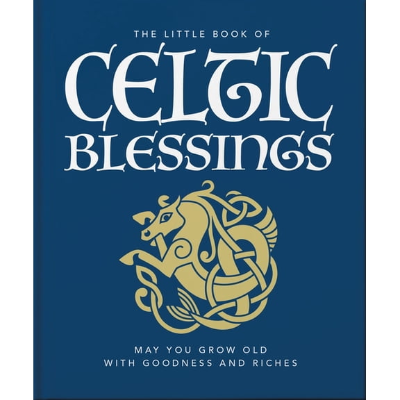 The Little Book of Celtic Blessings, (Hardcover)