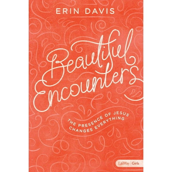 Pre-Owned Beautiful Encounters - Teen Girls' Bible Study Book: The Presence of Jesus Changes Everything (Paperback) 1462761682 9781462761685
