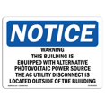 thumbnail image 1 of SignMission OS-NS-A-1218-L-18925 12 x 18 in. OSHA Notice Sign - Warning This Building is Equipped with Alternative, 1 of 1